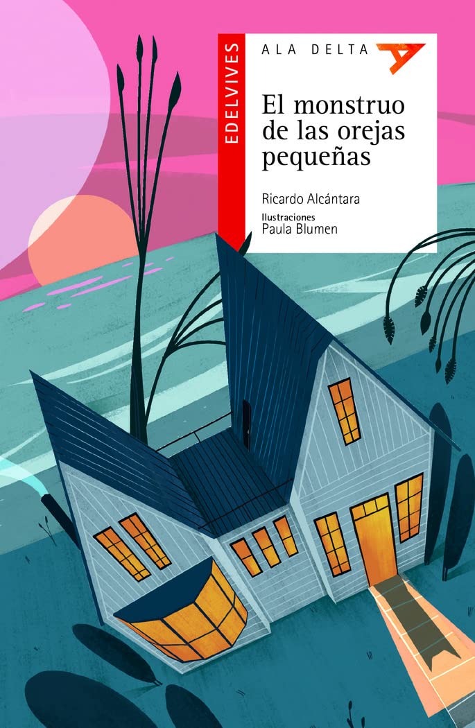 El monstruo de las orejas pequeñas: 94 (Ala Delta - Serie roja)