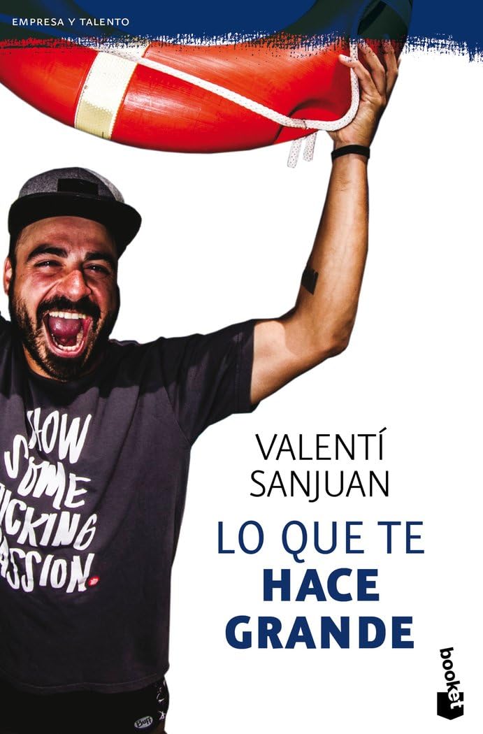 Lo que te hace grande: 4 (Empresa y Talento)