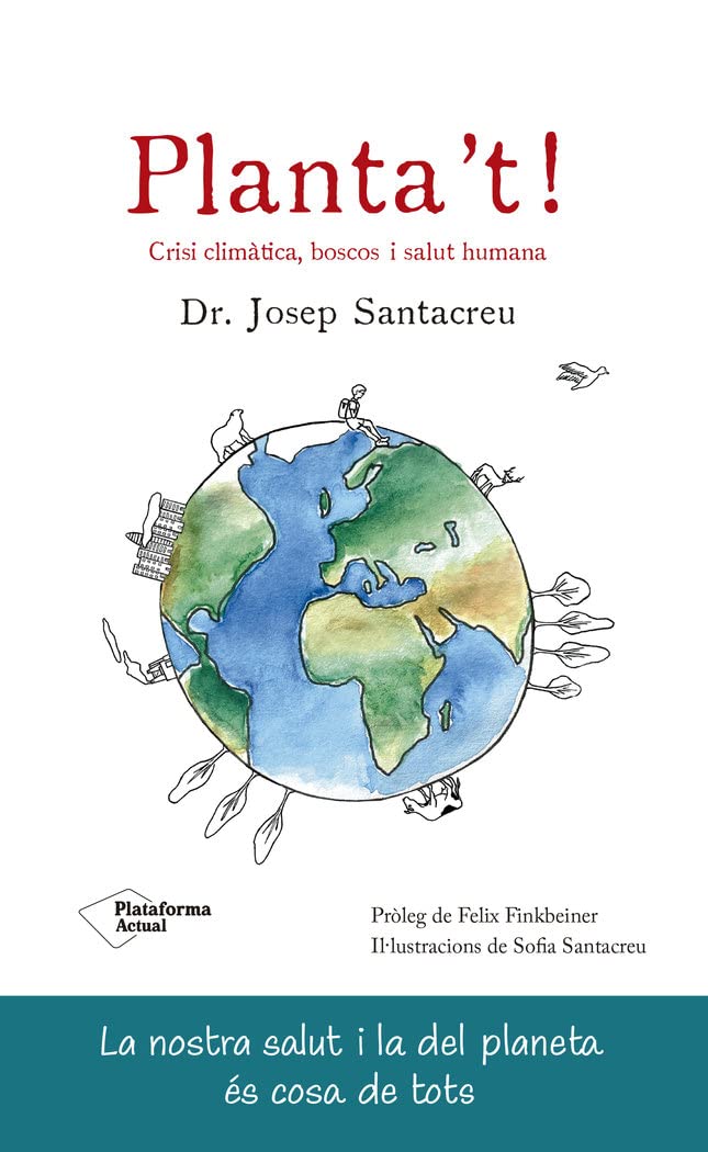 Planta't!: Crisi climàtica, boscos i salut humana (ACTUAL)