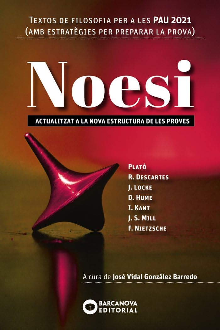 Noesi. Textos de filosofia per a les PAU 2021: Novetat (Innova)