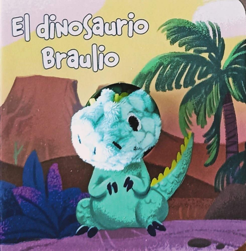 El dinosaurio Braulio (Castellano - A PARTIR DE 0 AÑOS - MANIPULATIVOS (LIBROS PARA TOCAR Y JUGAR), POP-UPS - Librodedos)