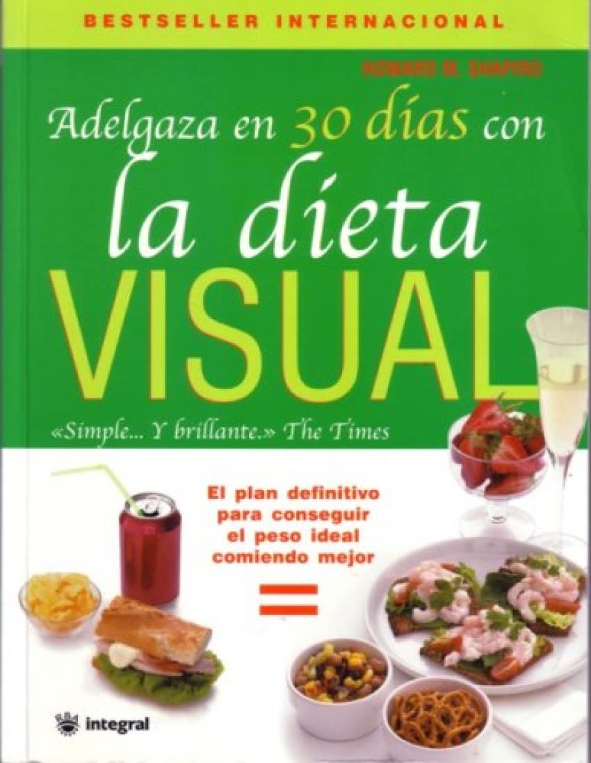 Adelgaza en 30 Dias Con la Dieta Visual