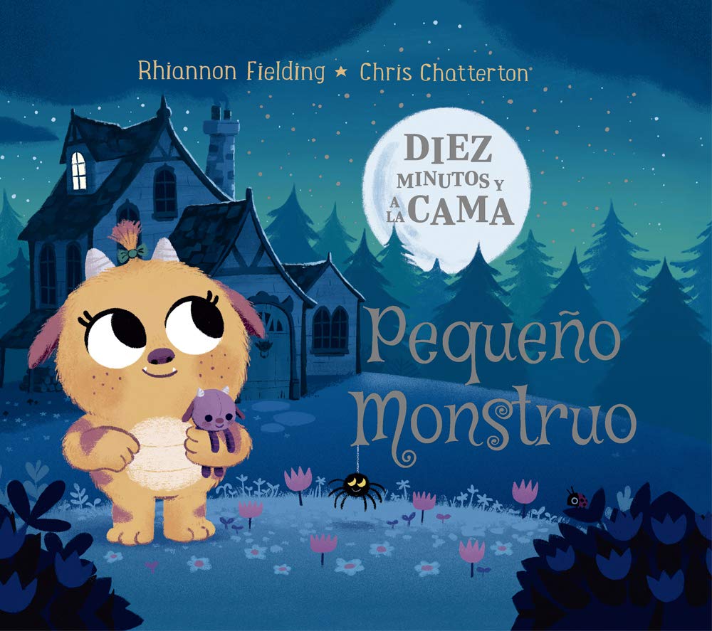 Diez minutos y a la cama. Pequeño Monstruo: 110 (Álbumes ilustrados)
