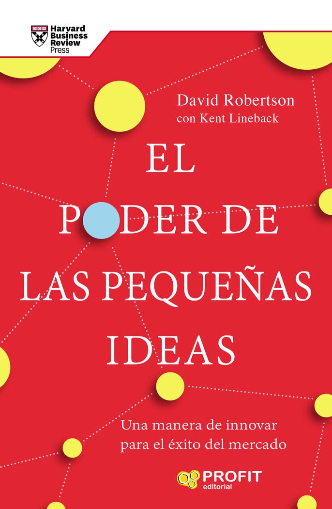 Poder De Las Pequeñas Ideas, El (PROFIT)