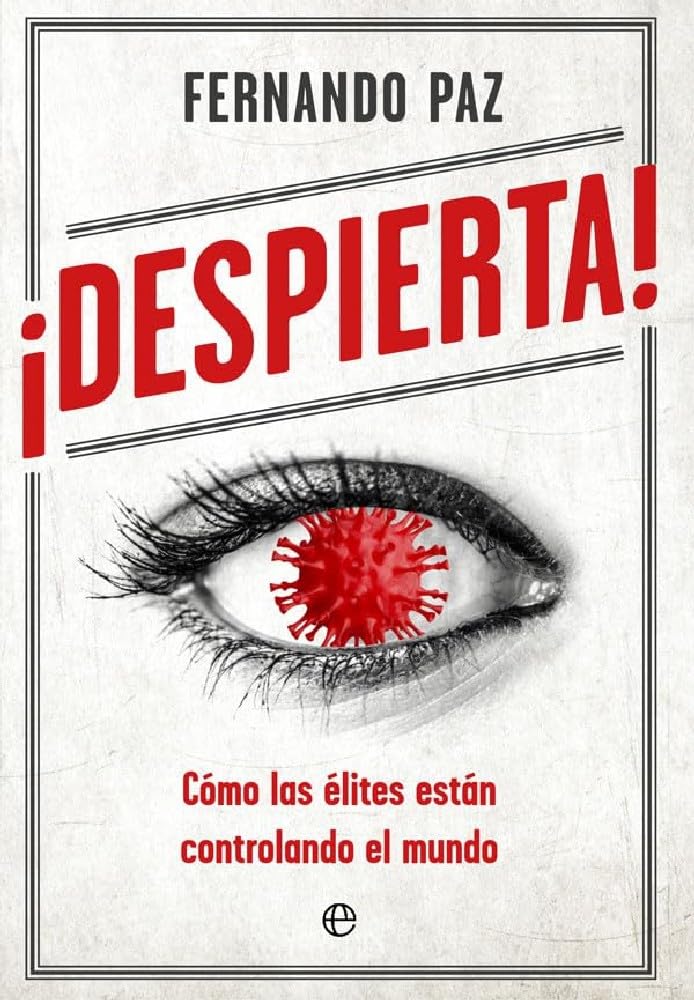 ¡Despierta!: Cómo las élites están controlando el mundo (Fuera de colección)