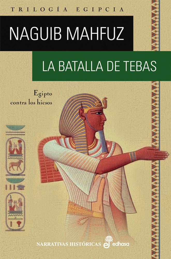 La Batalla de Tebas (Narrativas Históricas)