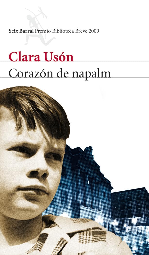 Corazón de napalm: 1 (Biblioteca Breve)