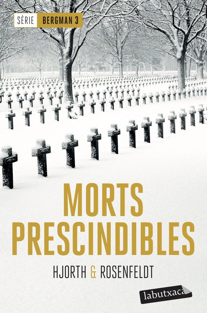 Morts prescindibles: Sèrie Bergman 3 (Negra)