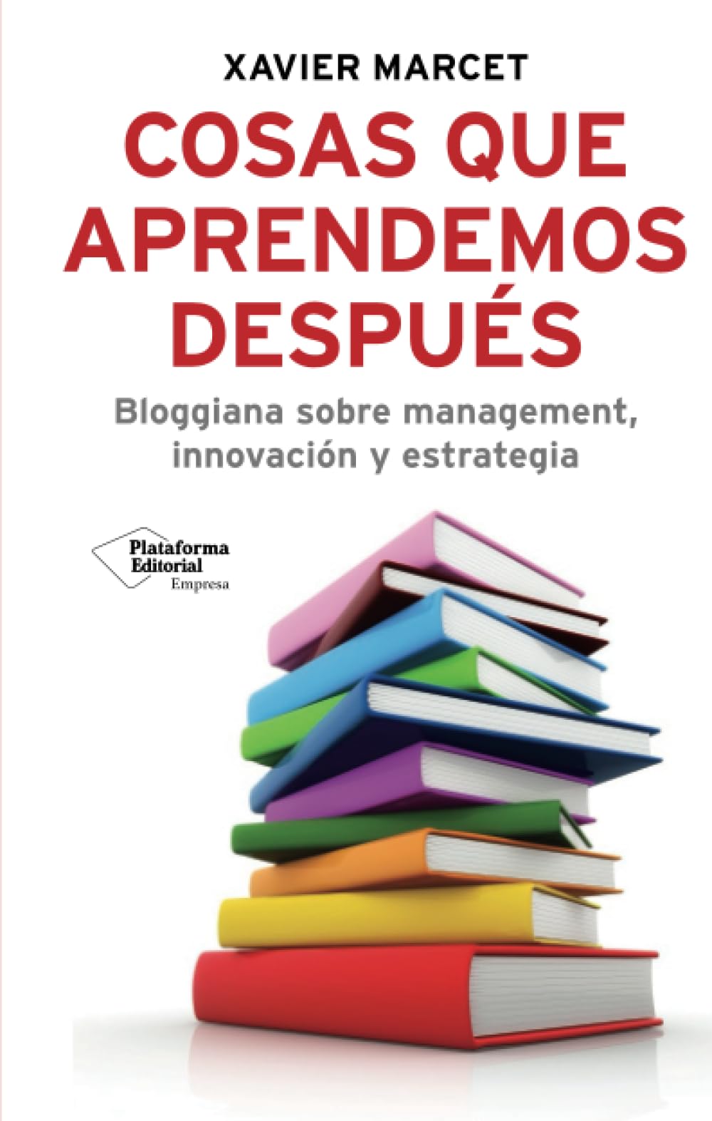 Cosas Que Aprendemos Despues