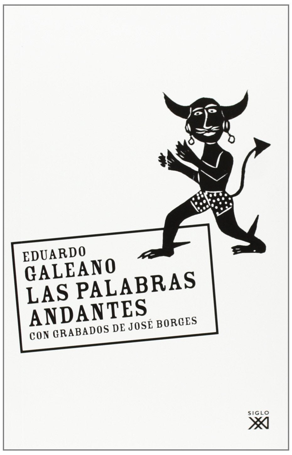 Las Palabras andantes (La creación literaria)