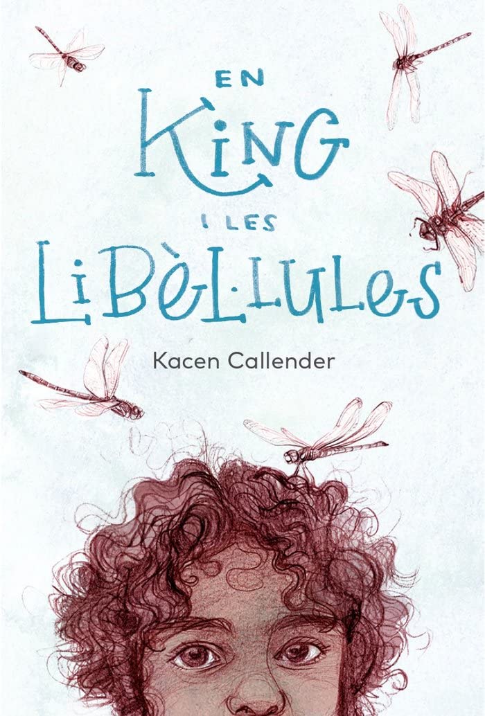 En King i les libèl·lules (SIN COLECCION)