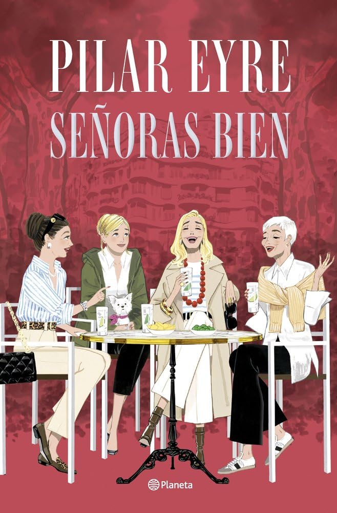 Señoras bien (Autores Españoles e Iberoamericanos)