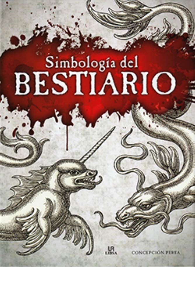Simbología Del Bestiario: 5 (Grandes Temas)