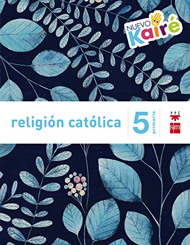 Religión católica 5o Primaria: Nuevo Kairé
