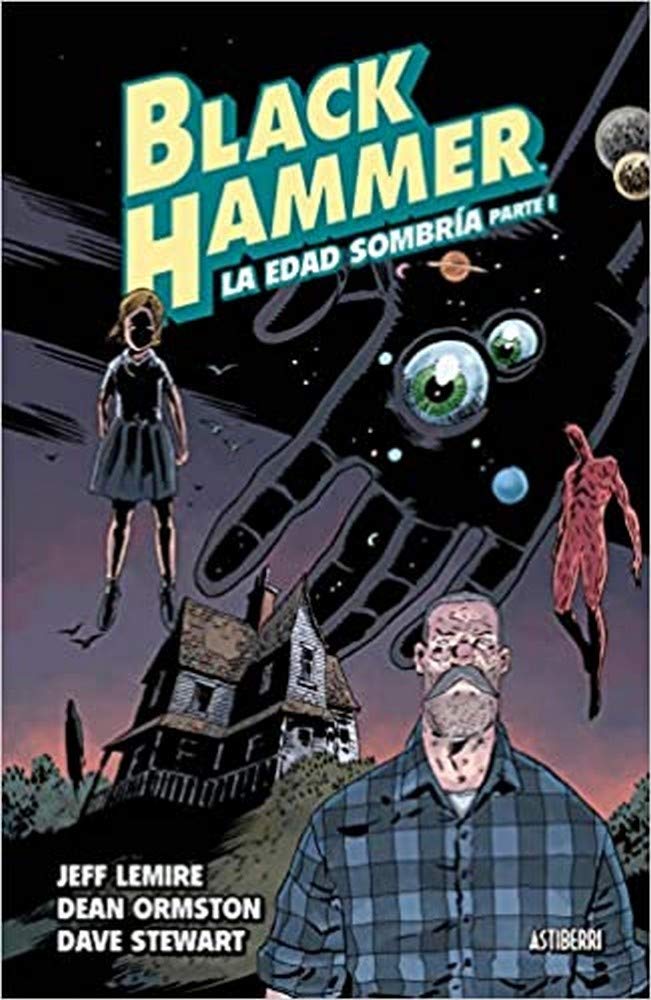 Black Hammer 3. La edad sombría