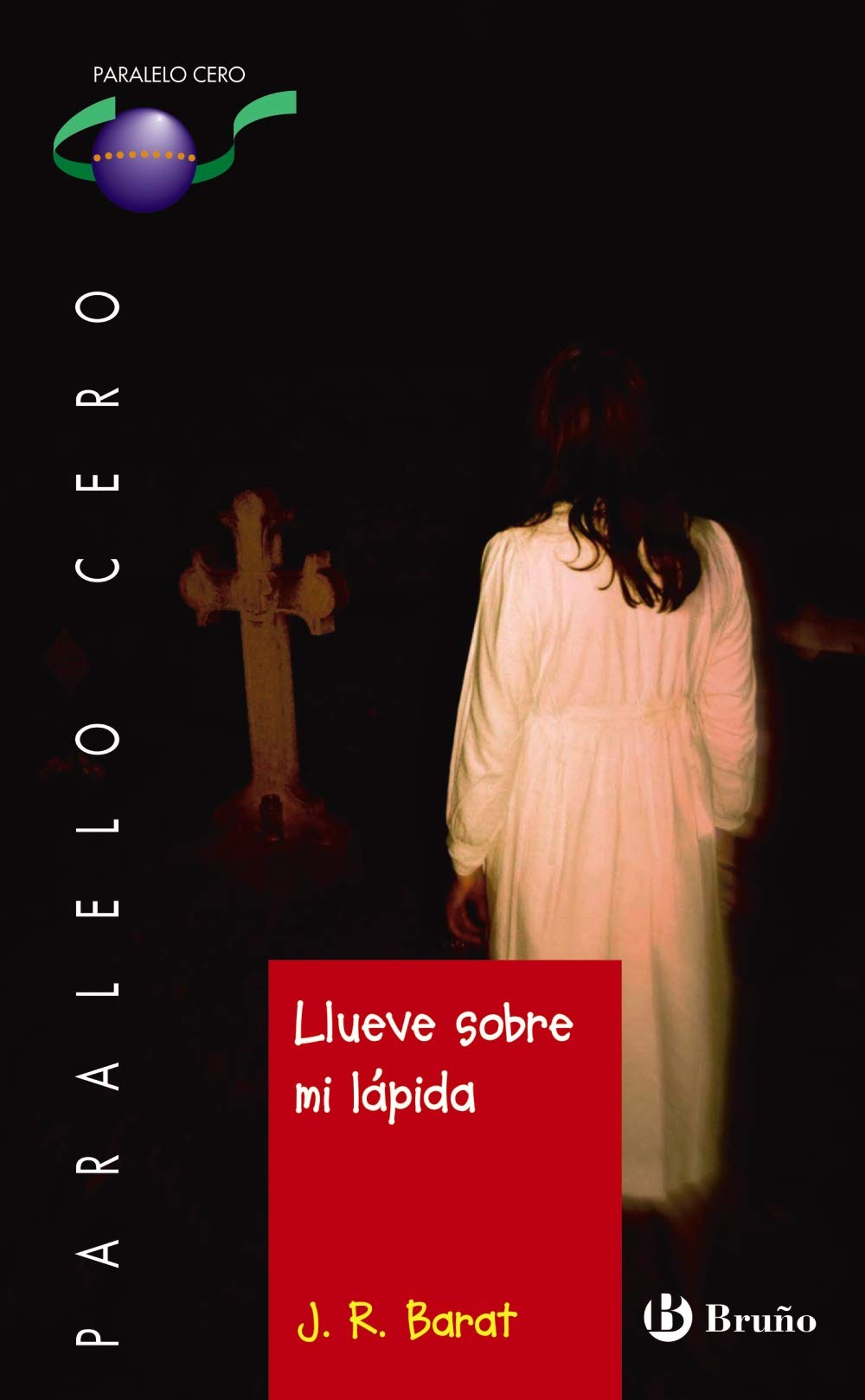 Llueve sobre mi lápida (Castellano - Juvenil - Paralelo Cero) - 9788469620281