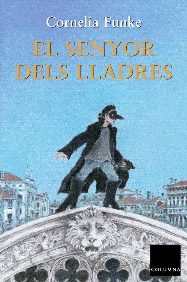 El senyor dels lladres (CORNELIA FUNKE)
