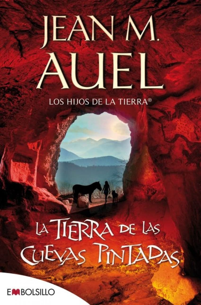 La tierra de las cuevas pintadas. Sexta parte de la serie Los Hijos de la tierra (Edición bolsillo)