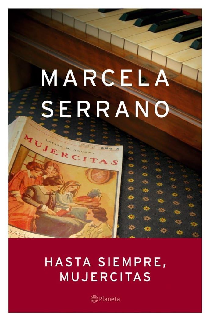 Hasta siempre, Mujercitas (Autores Españoles e Iberoamericanos)