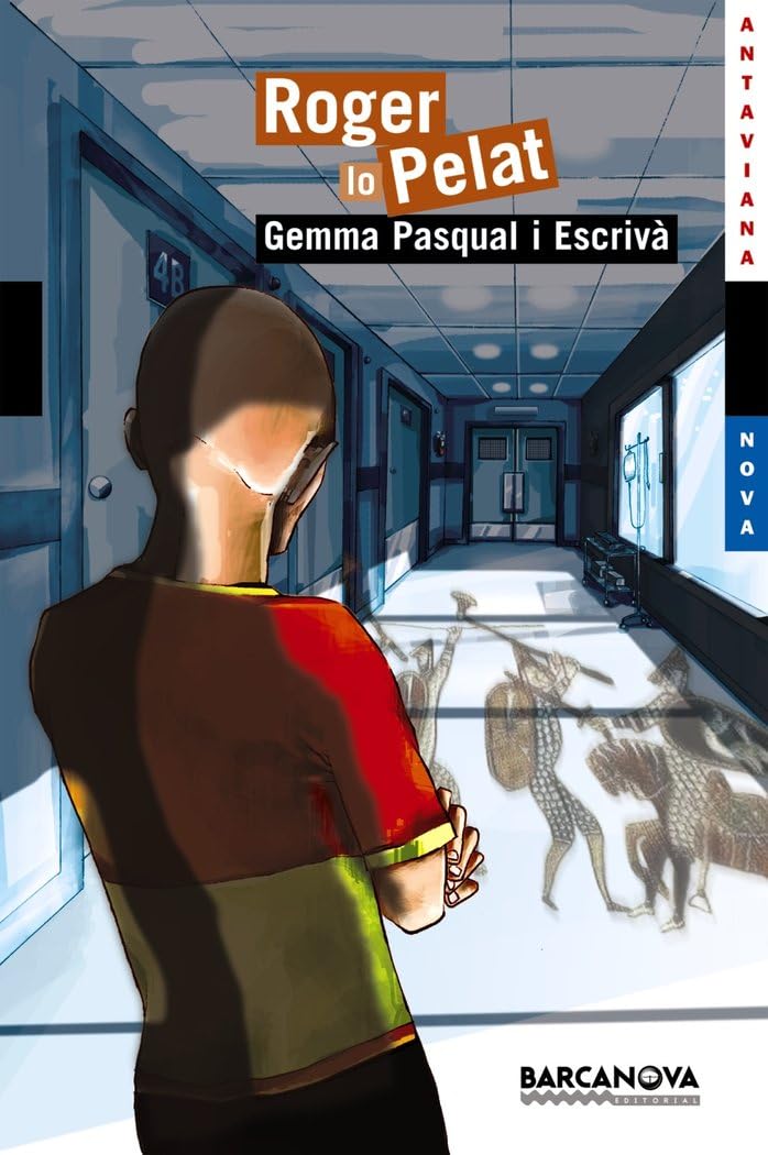 Roger lo Pelat (edició en valencià) (Llibres infantils i juvenils - Antaviana - Antaviana Blava)