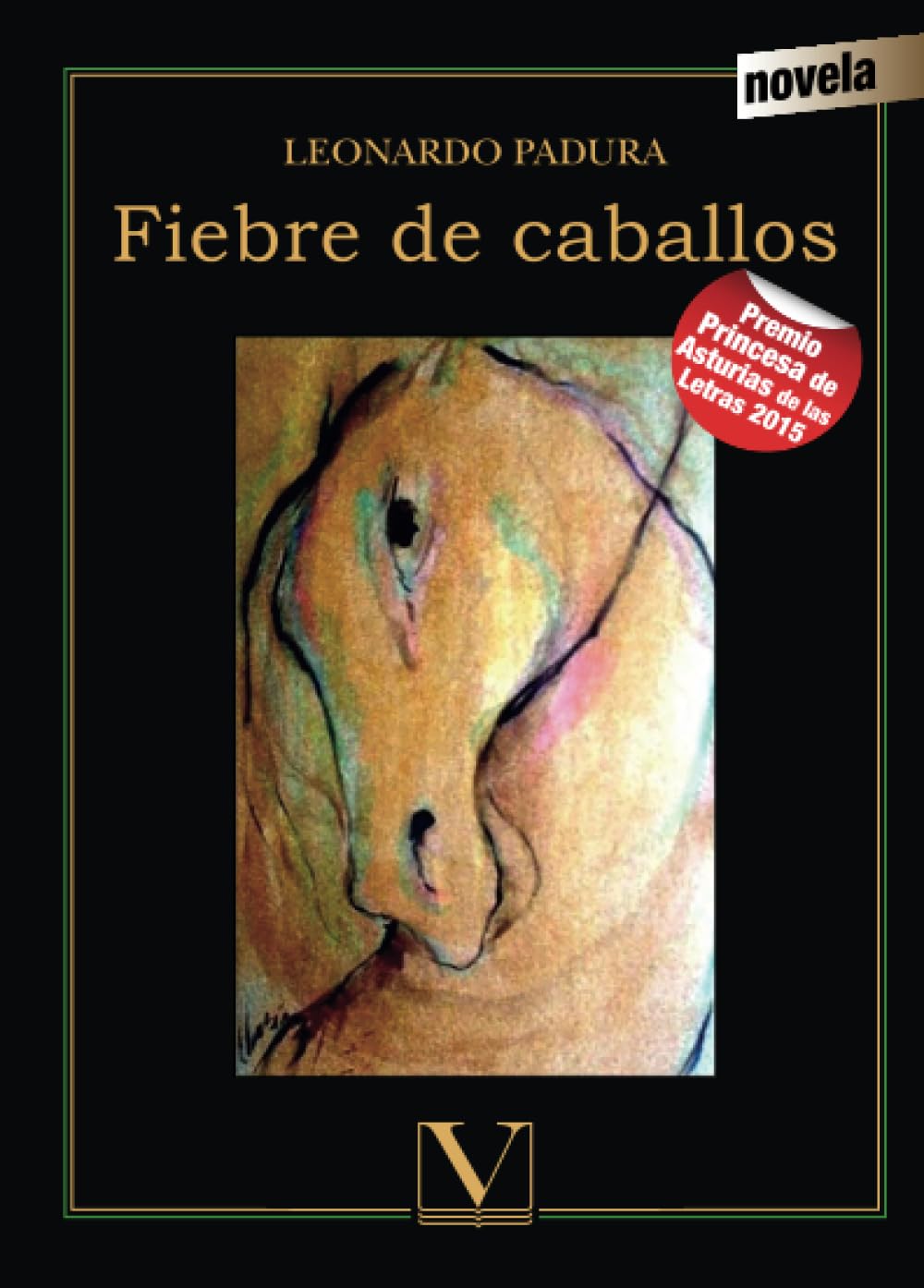Fiebre de caballos (Narrativa)