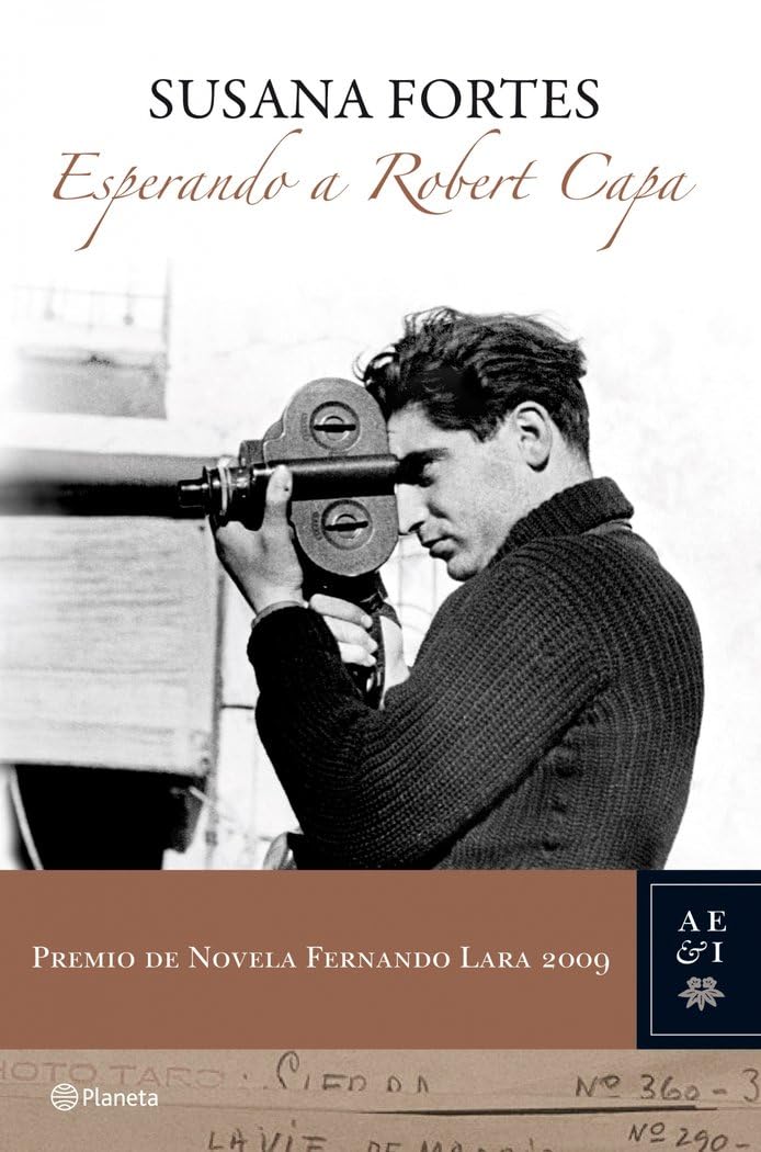 Esperando a Robert Capa (Autores Españoles e Iberoamericanos)