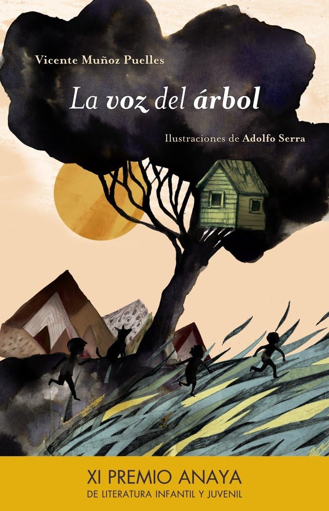 La voz del árbol (LITERATURA INFANTIL - Premio Anaya (Infantil))