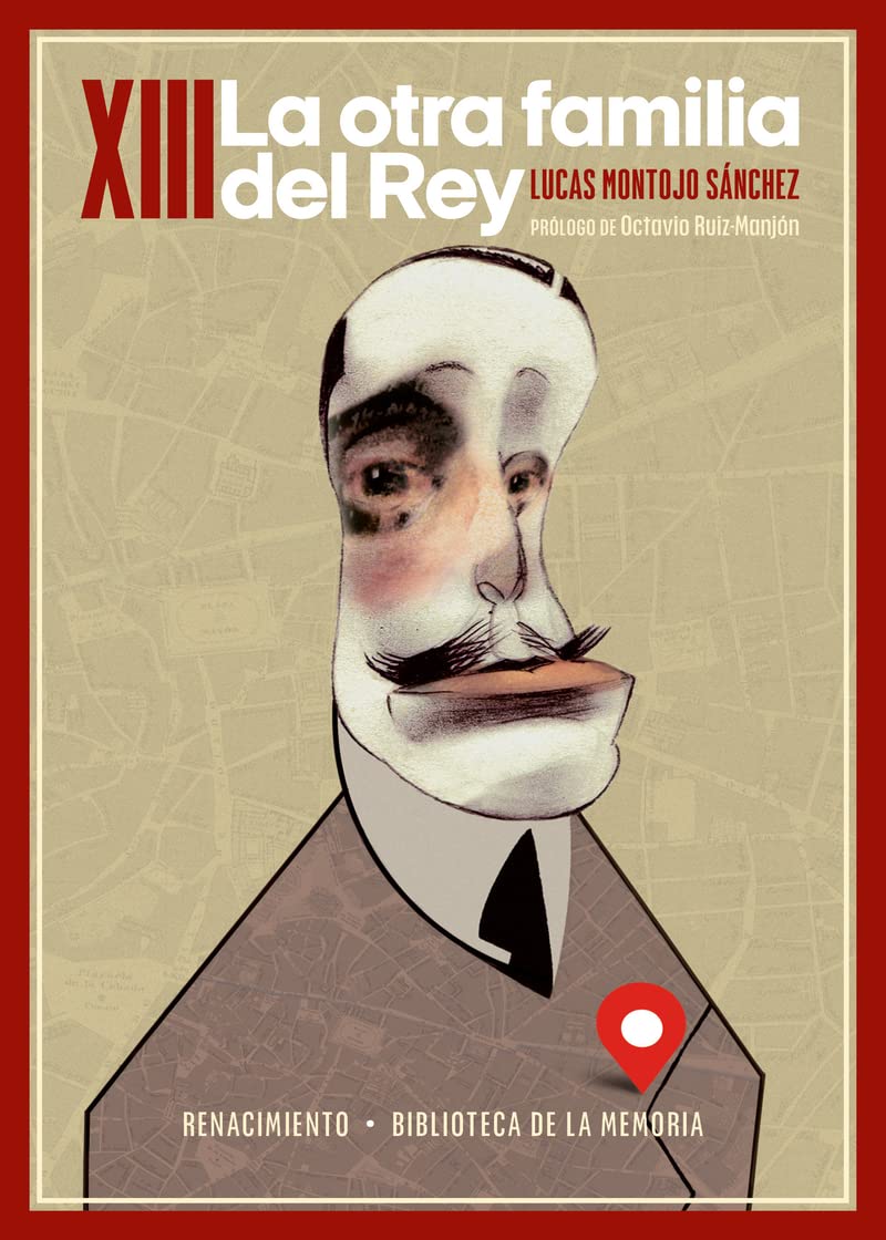 XIII. La otra familia del Rey: 110 (Biblioteca de la Memoria, Serie Menor)