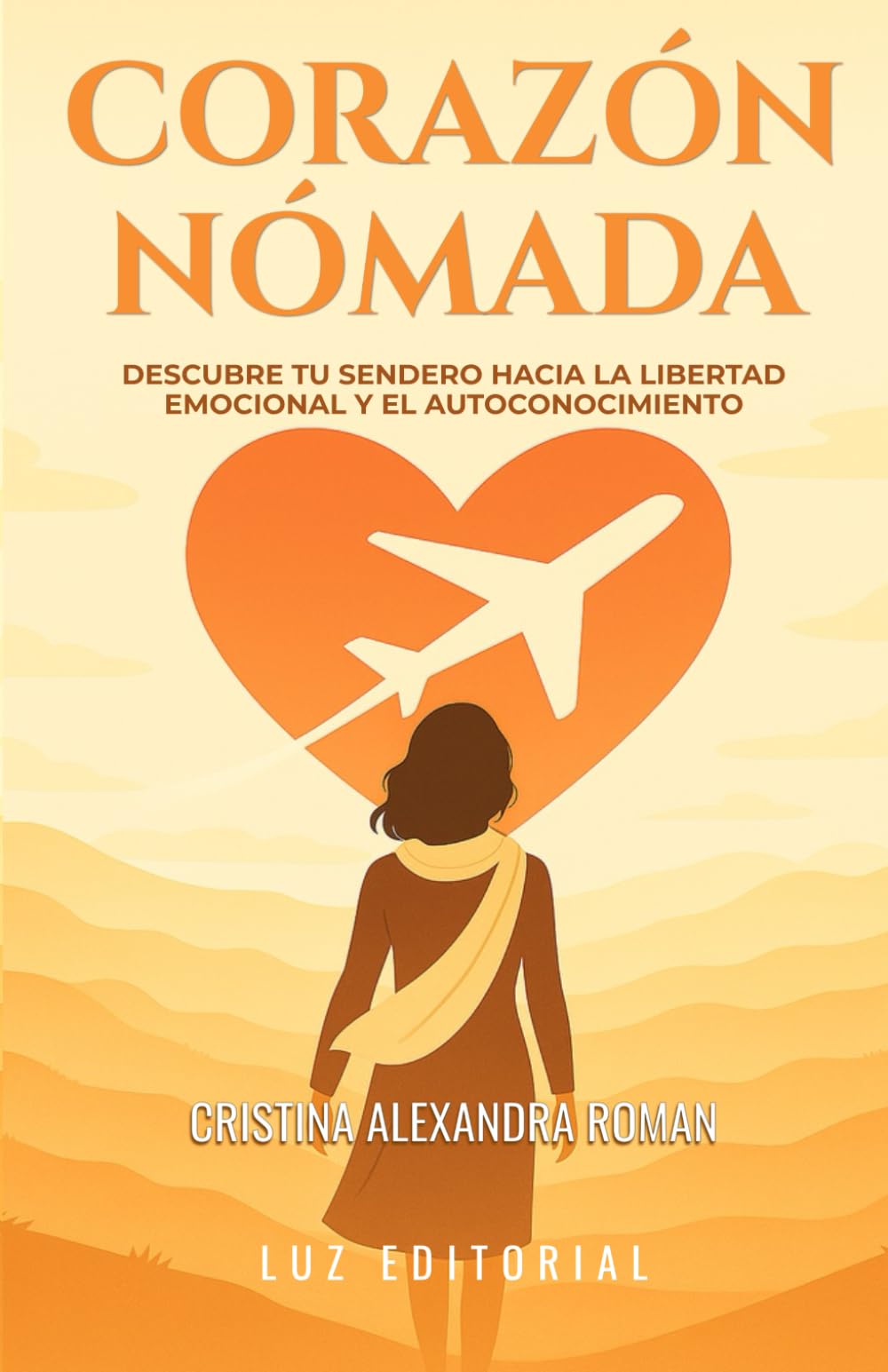 Corazón Nómada: Descubre tu sendero hacia la libertad emocional y el autoconocimiento