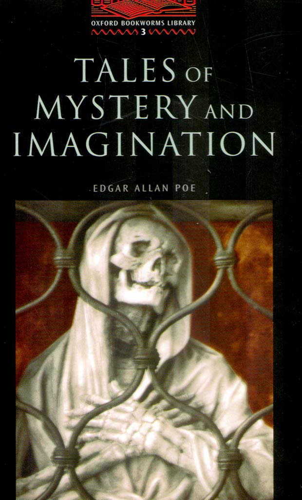 Oxford Bookworms 3. Tales of Mystery & Imag: Stage 3