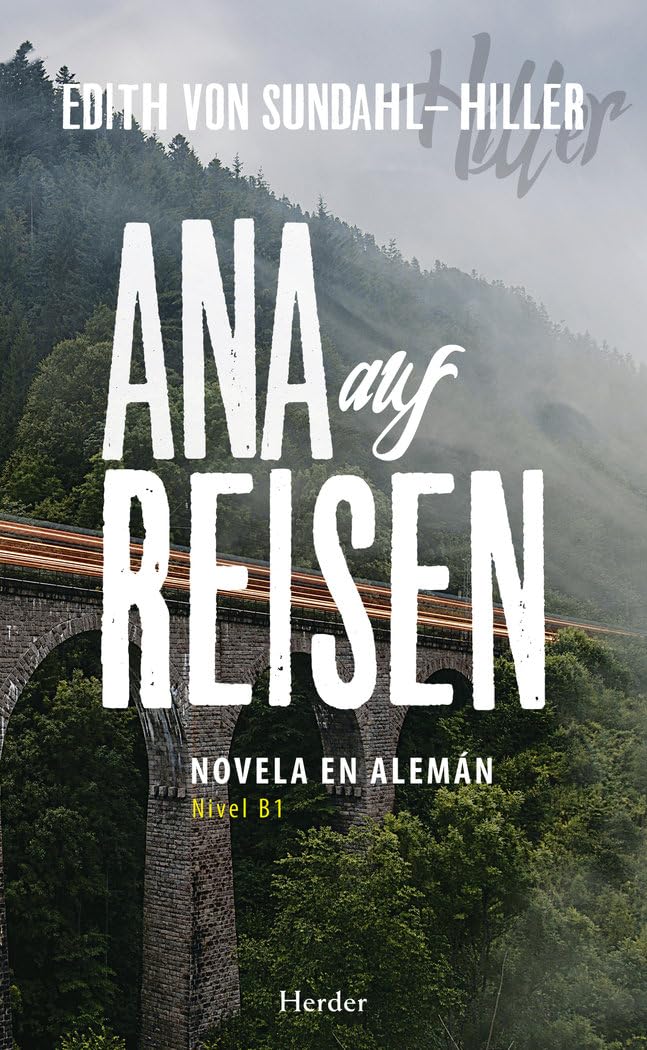 Ana Auf Reisen: Novela en Alemán (nivel B1) (fuera de colección)