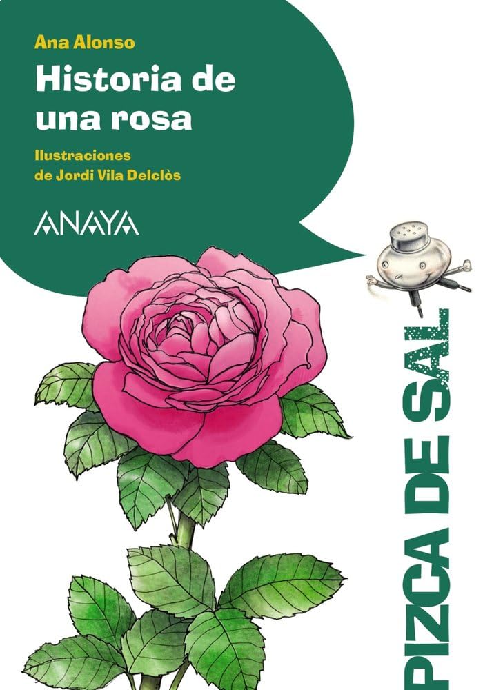 Historia de una rosa (LITERATURA INFANTIL - Pizca de Sal)