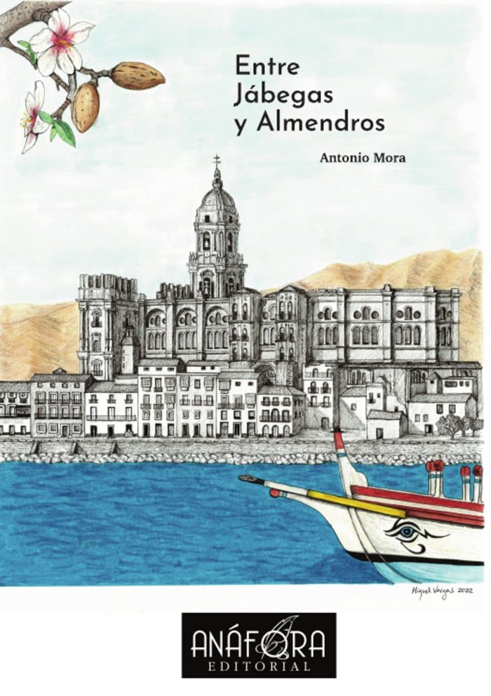 ENTRE JÁBEGAS Y ALMENDROS