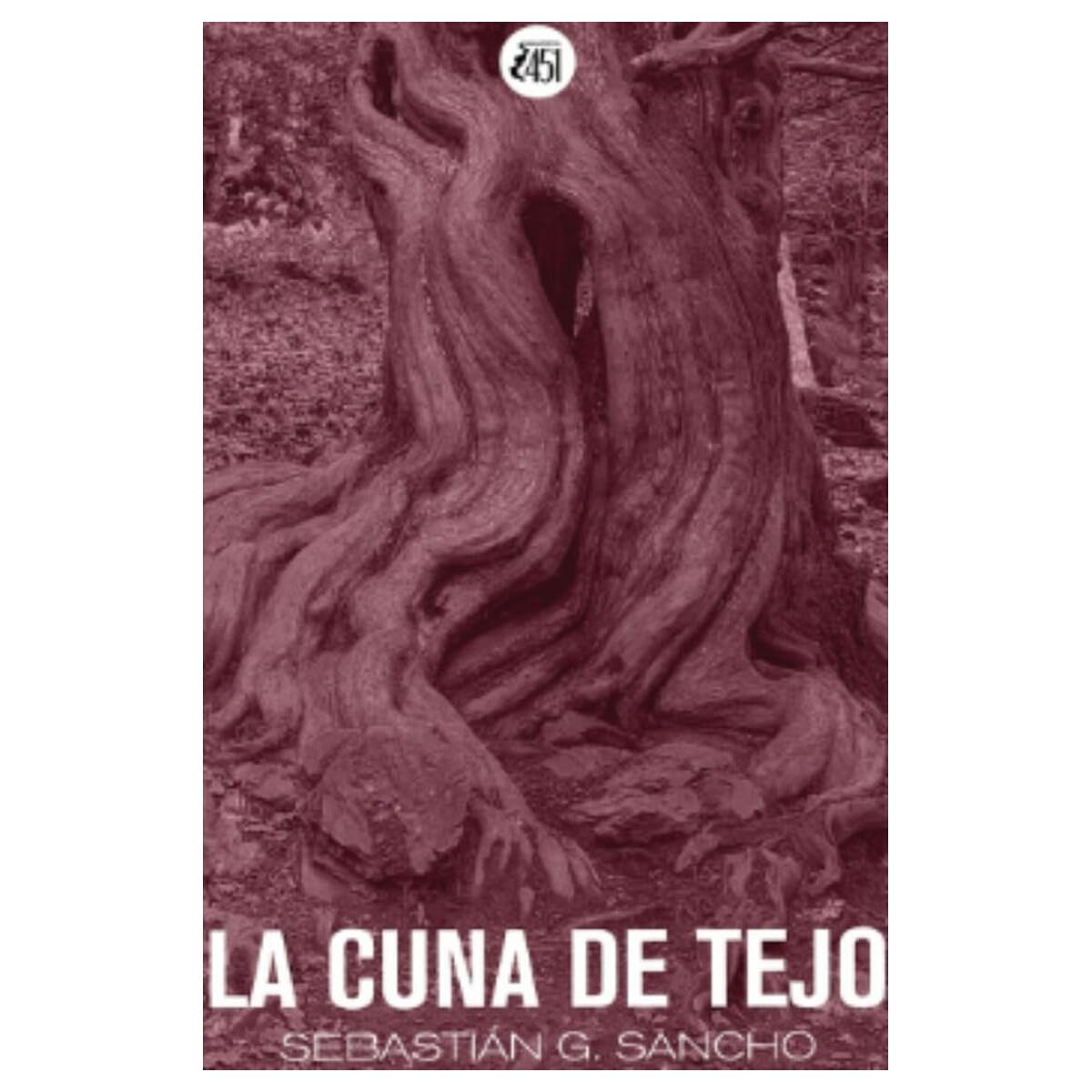 La cuna de tejo (Biblioteca 451)