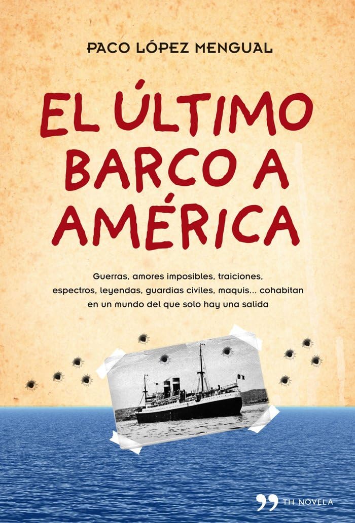 El último barco a América (TH Novela)