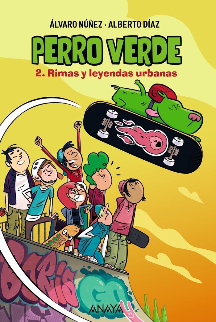 Perro verde 2: Rimas y leyendas urbanas (LITERATURA INFANTIL - Perro verde)