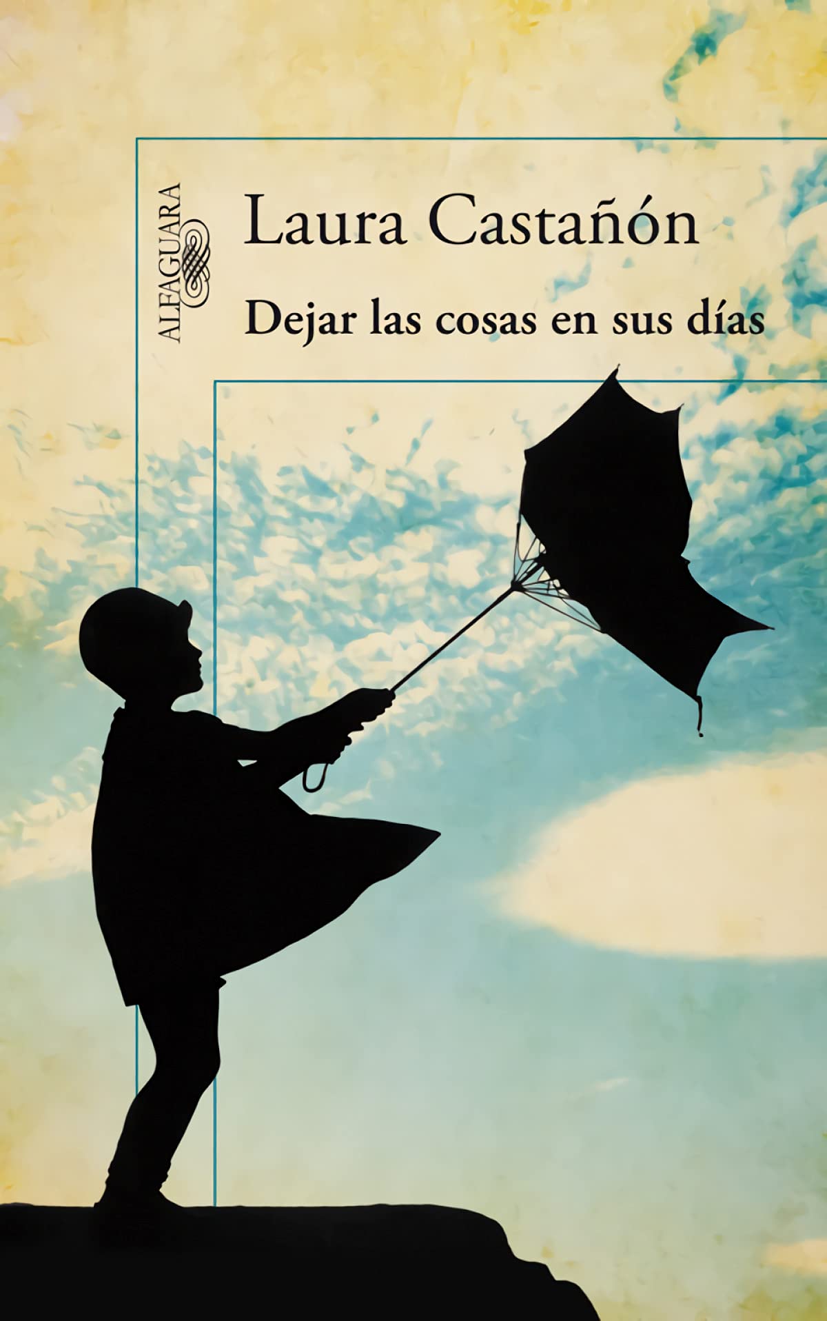 Dejar las cosas en sus días (Hispánica)