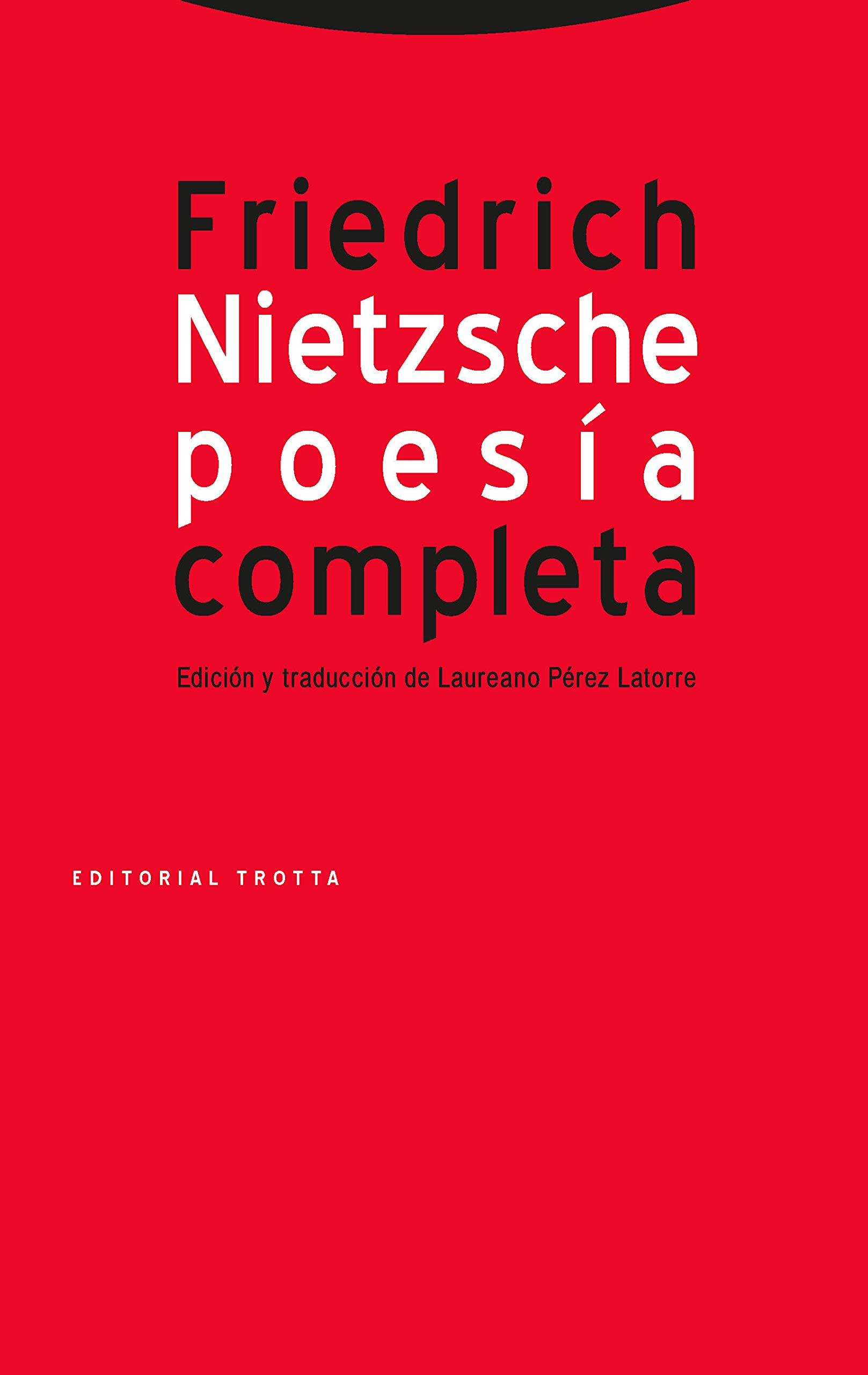 Poesía Completa. 1869-1888 (La Dicha de Enmudecer)