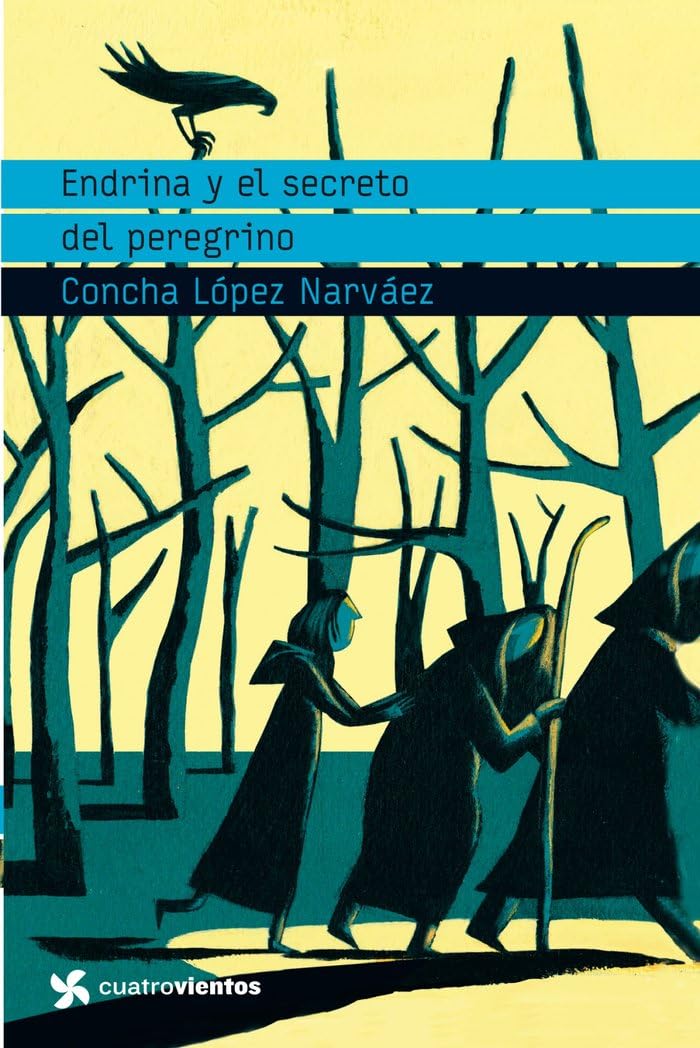 Endrina y el secreto del peregrino (Cuatrovientos +12)