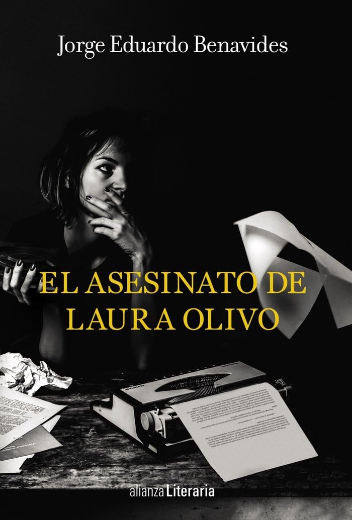 El asesinato de Laura Olivo (Alianza Literaria (AL) - Alianza Negra)