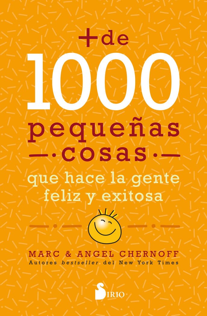 Más de mil pequeñas cosas que hace la gente feliz y exitosa (FONDO)