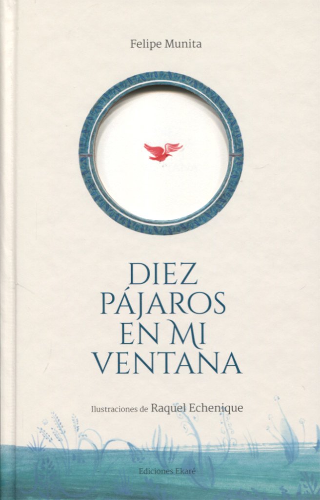 Diez pájaros en mi ventana (SIN COLECCION)