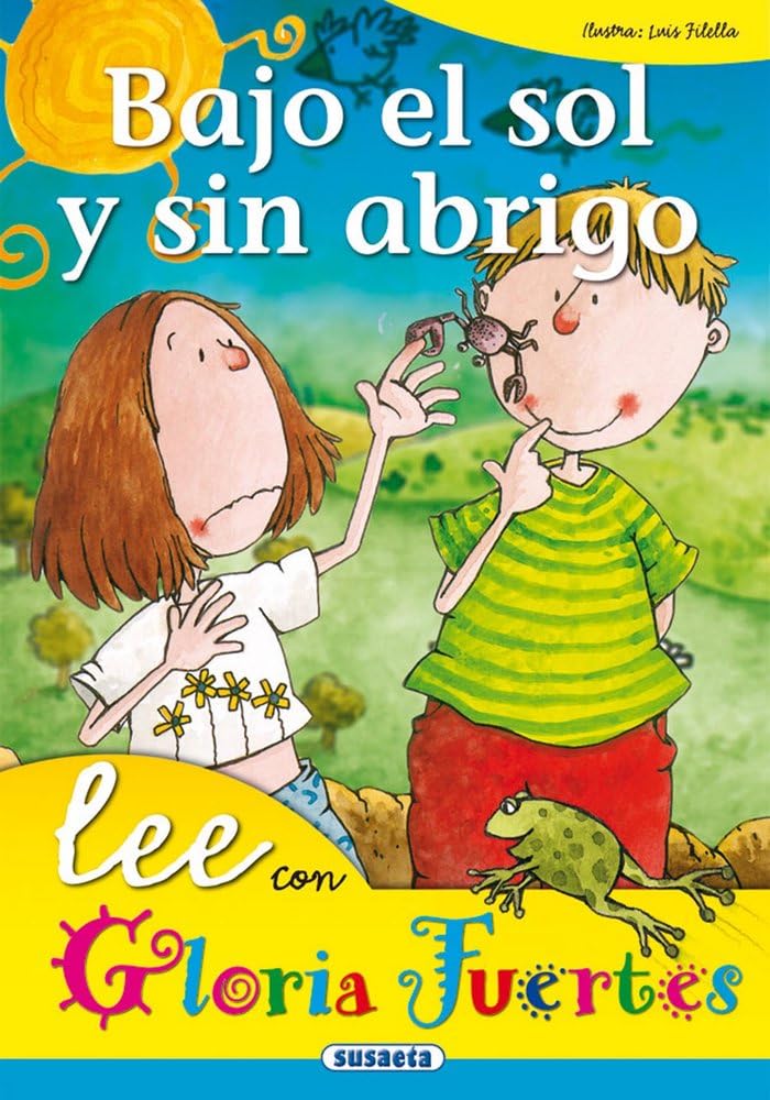 Bajo El Sol Y Sin Abrigo. Lee Con...