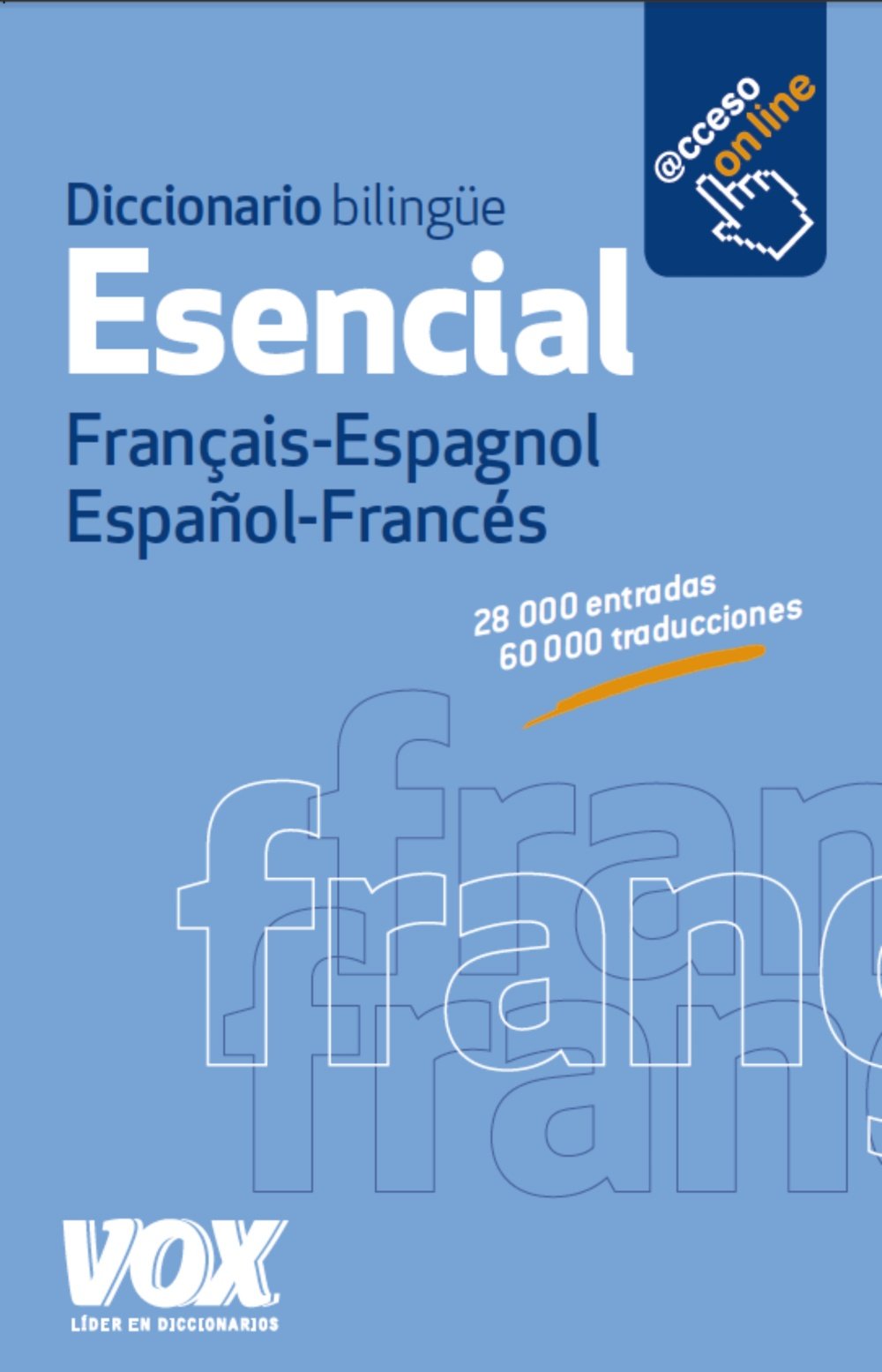 Diccionario Esencial Français-Espagnol. Español-Francés (SIN COLECCION)