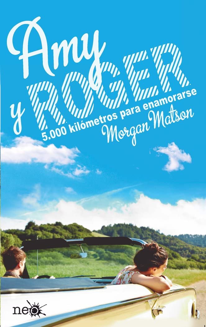 Amy y Roger : 5000 Kilómetros para Enamorarse