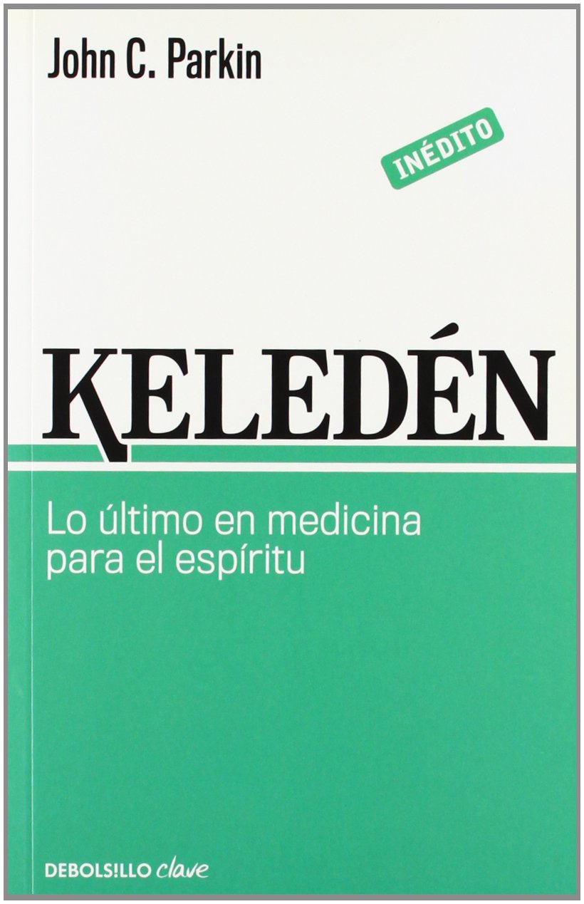 Keledén: Lo último en medicina para el espíritu (Clave)