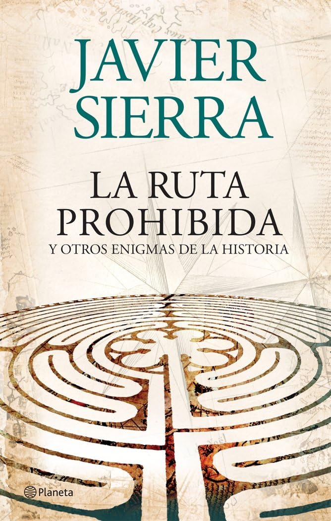 La ruta prohibida y otros enigmas de la Historia (Planeta)