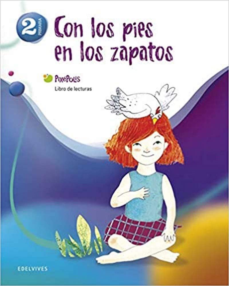 Proyecto Pixépolis - Libro de Lecturas 2º Primaria (Con los pies en los zapatos)