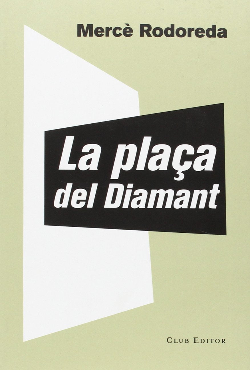 La plaça del Diamant: 60 (El Club dels Novel·listes)