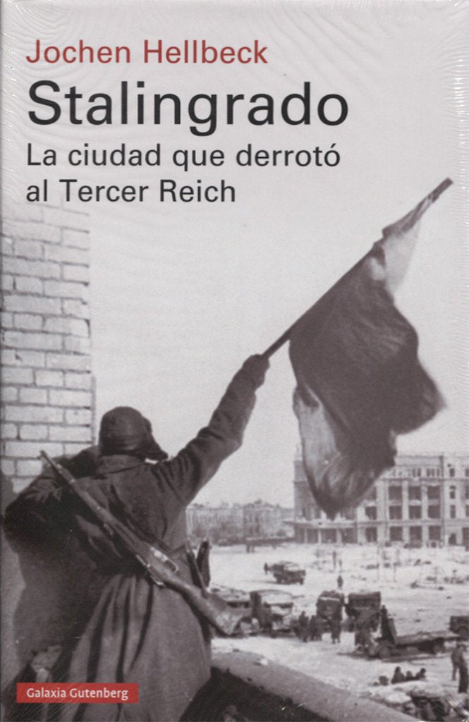 Stalingrado: La ciudad que derrotó al Tercer Reich (Historia)